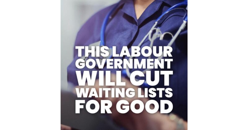 This Labour Government will cut waiting lists for good.